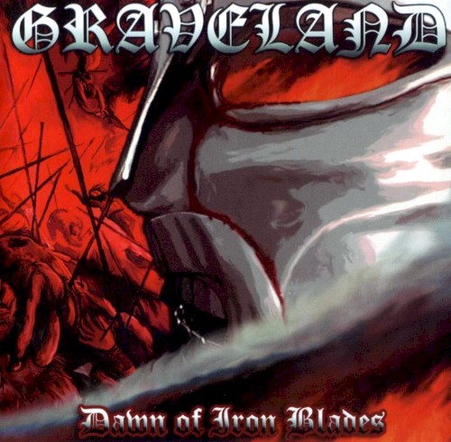 Graveland - Dawn of Iron Blades